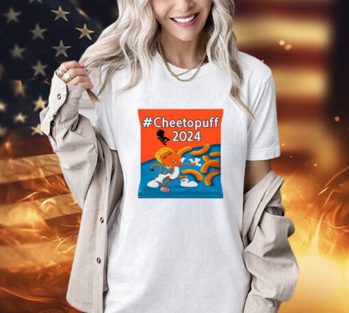Cheeto Puff 2024 Maga Bitch T-Shirt