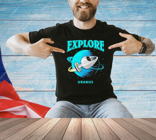 Alien Explore Uranus T-shirt