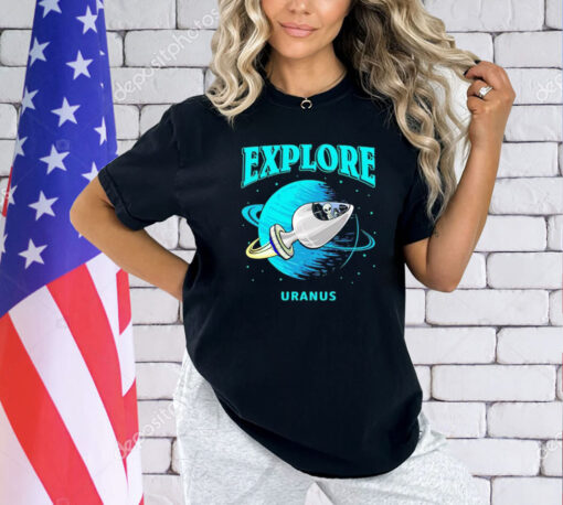 Alien Explore Uranus T-shirt