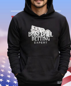 Baseball betting expert Shirt