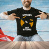 Bluetype Witches Get Bitches T-Shirt