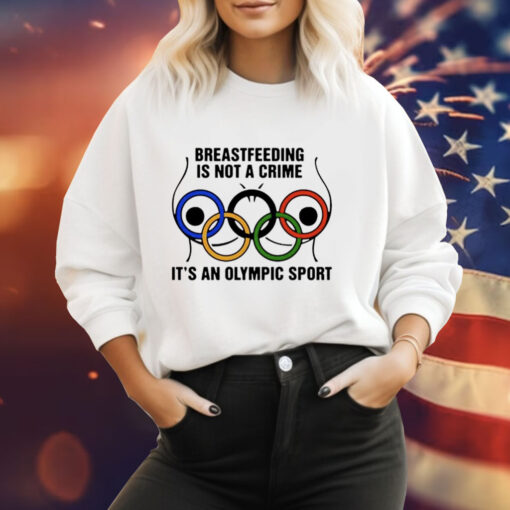 Breastfeeding is not a crime it’s an olympic sport Tee Shirt