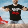 Bros before milfs T-Shirt