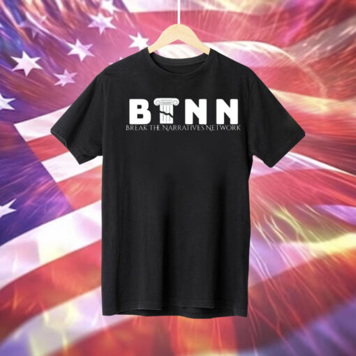 Btnn Break The Narratives Network Tee Shirt