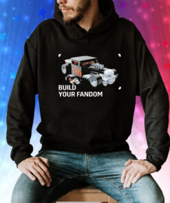 Build your fandom Tee Shirt