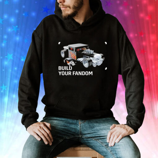 Build your fandom Tee Shirt