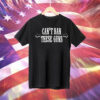 Can’t ban these guns Tee Shirt