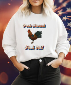 Chicken peck around find out Tee Shirt