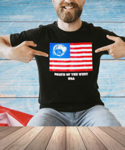 Death of the west USA T-Shirt