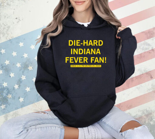 Die-hard Indiana fever fan T-shirt