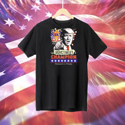 Donald Trump 4x Indictment Champion Tee Shirt