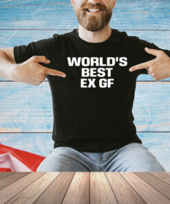 Elisedotexe Worlds Best Ex Gf T-Shirt