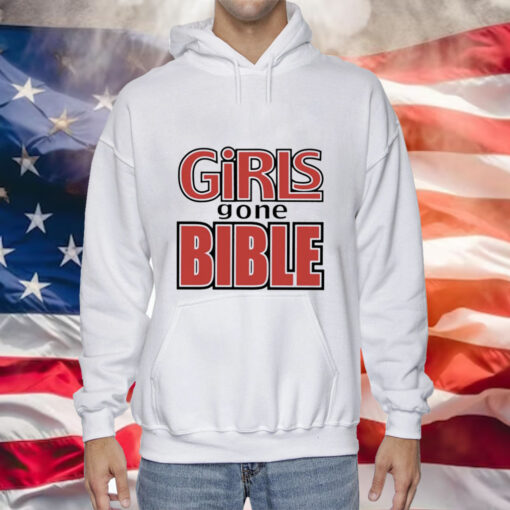 Girls gone bible Tee Shirt