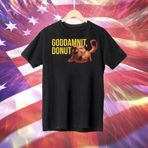 Goddamnit donut cat Tee Shirt