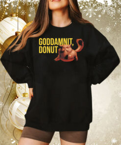 Goddamnit donut cat Tee Shirt