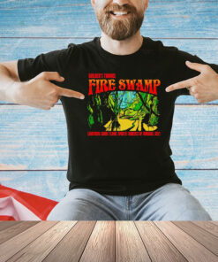 Guilder’s Famous Fire Swamp lightning sand flame spurts rodents of unusual size Tee Shirt
