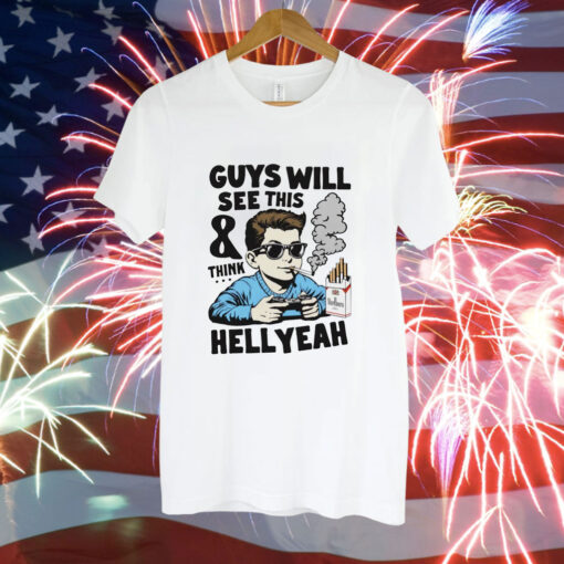 Guys will see this and think hell yeah kid Tee Shirt