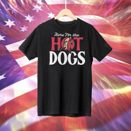 Here For The Hot Dogs Tee Shirt