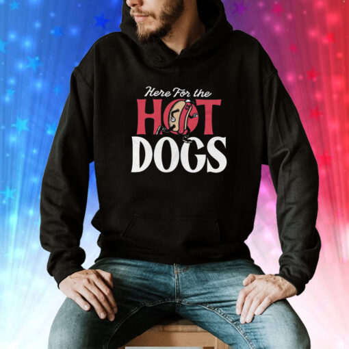 Here For The Hot Dogs Tee Shirt