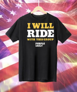 I Will Ride With This Group Tee Shirt