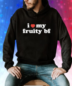 I heart my fruity bf Tee Shirt