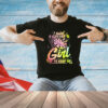 I know I play like a girl try to keep up 2024 T-shirt