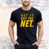 Iowa Women’s Basketball Get It Out The Net Ssn Shirt