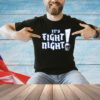It’s fight night T-Shirt