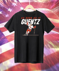 Jake Guentzel as good as it Guentz Tee Shirt