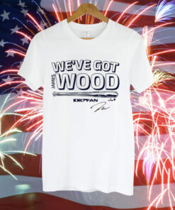 James Wood We’ve Got Wood Tee Shirt