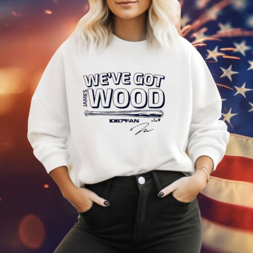 James Wood We’ve Got Wood Tee Shirt