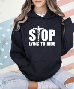Jesus stop lying to kids T-Shirt