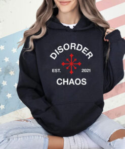 Juanita Broaddrick Disorder Est 2021 Chaos T-Shirt