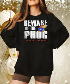 Kansas Jayhawks beware of the phog Tee Shirt