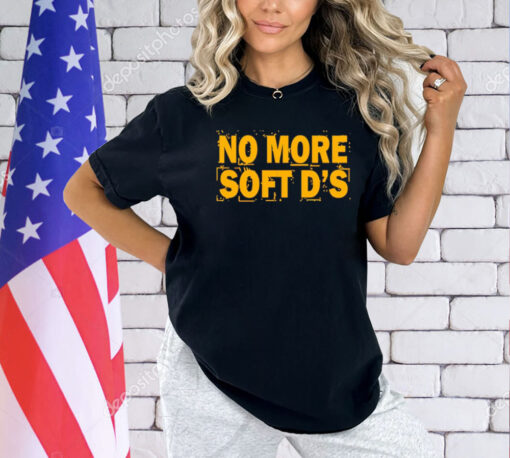 Karla D wearing no more soft ds T-Shirt