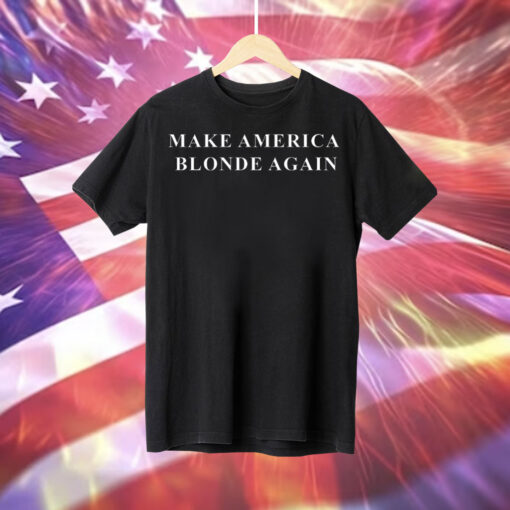 Karoline Leavitt Make America Blonde Again Tee Shirt