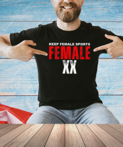Keep Female Sports Female XX T-Shirt