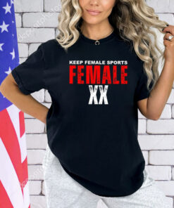 Keep Female Sports Female XX T-Shirt