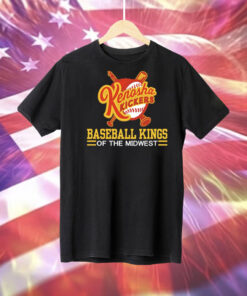 Kenosha Kickers slogan baseball kings of the midwest Tee Shirt