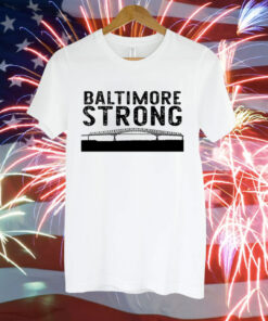 Key Bridge Stay Strong Baltimore Tee Shirt