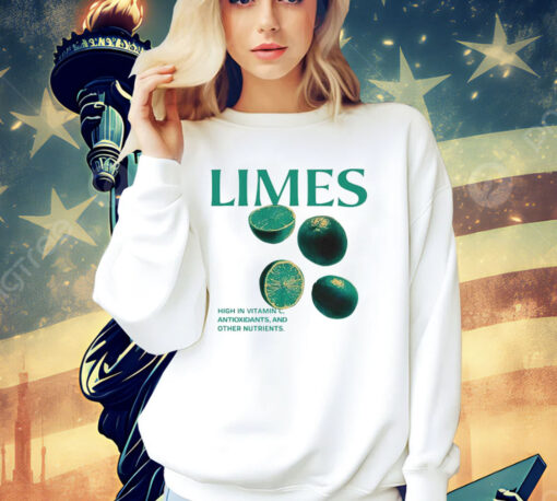 Limes high in vitamin C antioxidants and other nutrients T-shirt