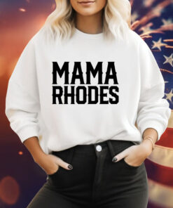 Mama Rhodes mother of a nightmare Tee Shirt