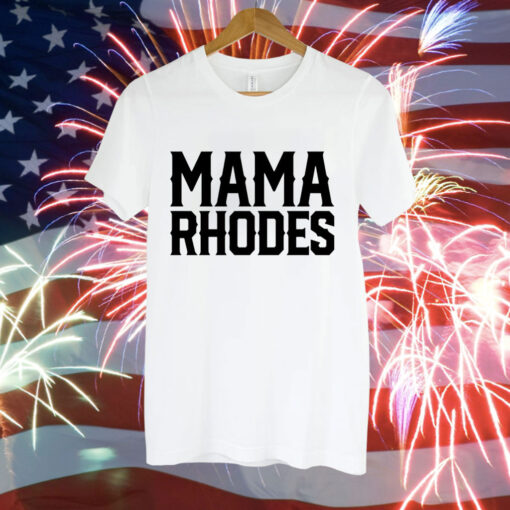 Mama Rhodes mother of a nightmare Tee Shirt