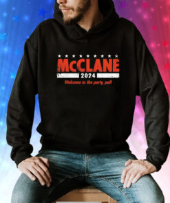 Mcclane 2024 welcome to the party pal Tee Shirt