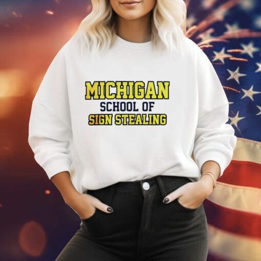 Michigan school of sign stealing Tee Shirt