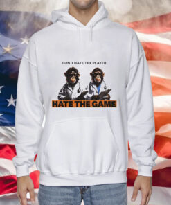 Monkey doctor don’t hate the player hate the game Tee Shirt