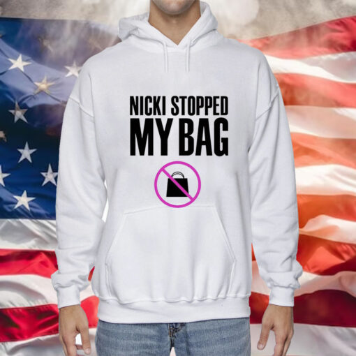 Nicki Stopped my bag Tee Shirt