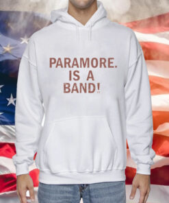 Paramore is a band record Tee Shirt