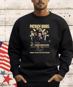 Patrick Bruel 65e Anniversaire 1959-2024 Merci Pour Les Souvenirs T-Shirt