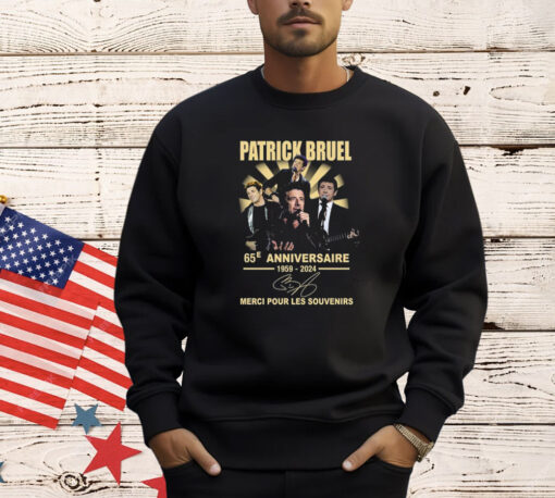 Patrick Bruel 65e Anniversaire 1959-2024 Merci Pour Les Souvenirs T-Shirt